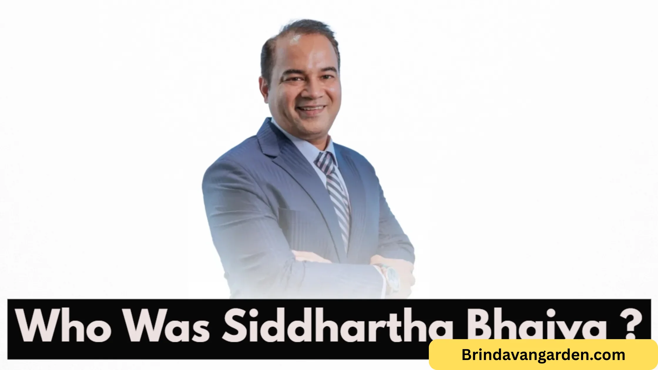 Siddharth Bhaiya