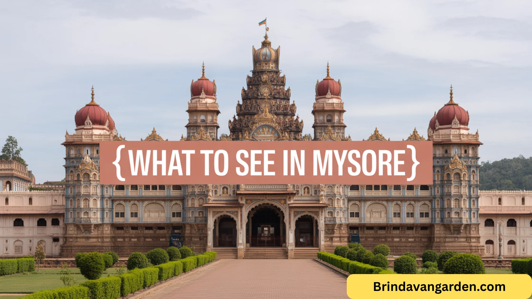 what to see in mysore