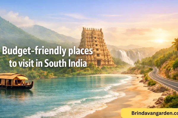 Budget-friendly places to visit in South India
