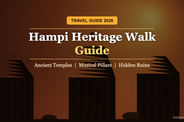 Hampi Heritage Walk Guide 2026 Ancient Temples Musical Pillars Hidden Ruins